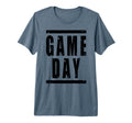 Game Day Soccer Football Baseball T-Shirt - Trendy Graphic Unisex - T-Shirt, Sweatshirt, Hoodie