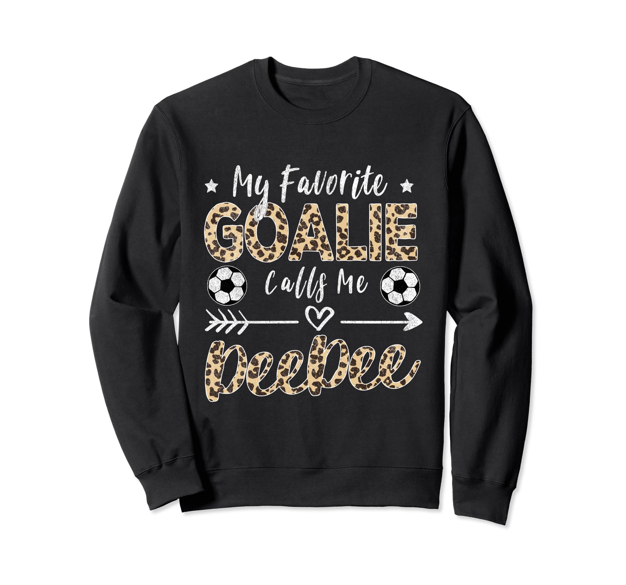 My Favorite Goalie Calls Me Deedee Sweatshirt - Unique Graphic Unisex - T-Shirt, Sweatshirt, Hoodie