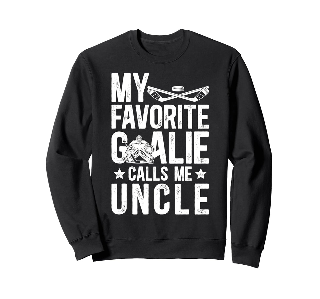Proud Ice Hockey Goalie Uncle Sweatshirt - Novelty Apparel for Adults - T-Shirt, Sweatshirt, Hoodie