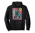 My Soccer Era Soccer Player Goalie Hoodie - Unique Graphic Unisex - T-Shirt, Sweatshirt, Hoodie
