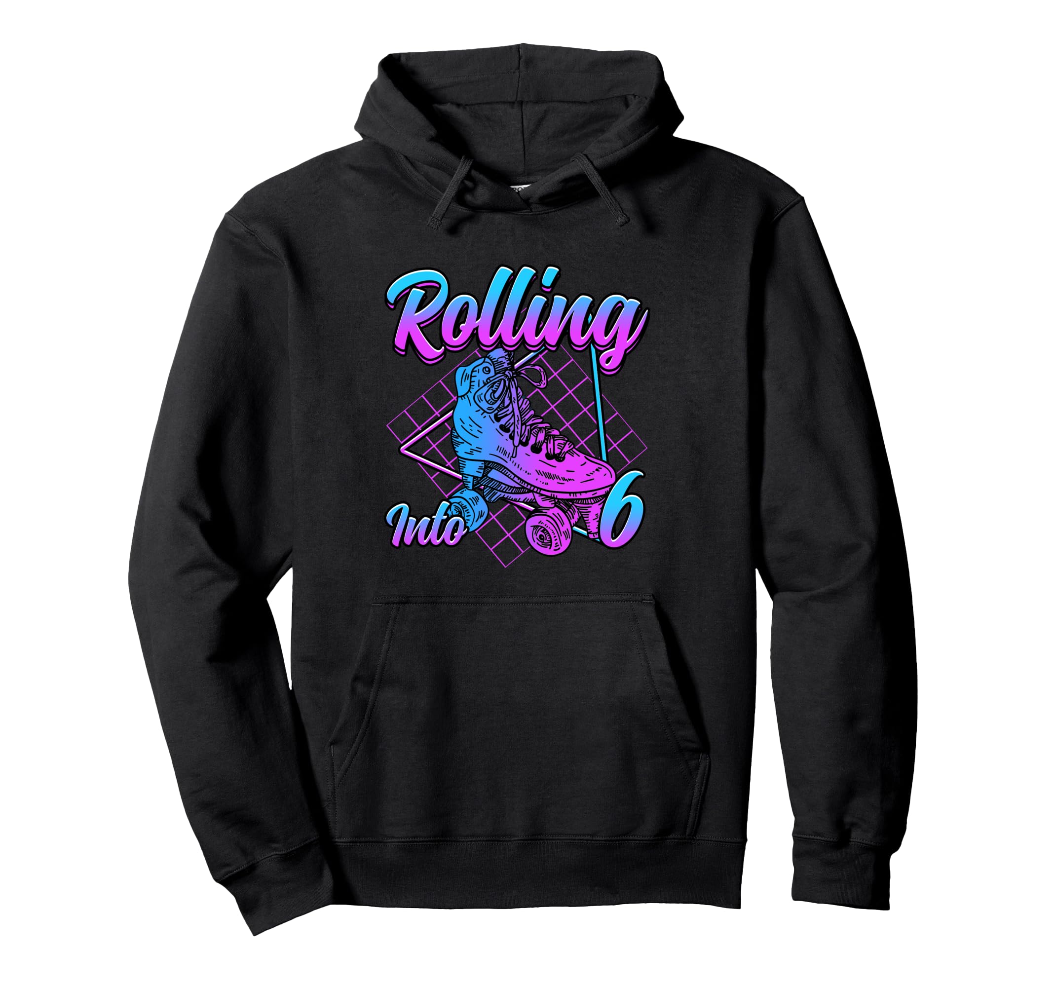 Rolling Into 6 Roller Skate Birthday Hoodie - Novelty Apparel Unisex - T-Shirt, Sweatshirt, Hoodie