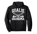 Field Hockey Goalie Grandma Field Hockey Hoodie - Novelty Apparel Unisex - T-Shirt, Sweatshirt, Hoodie