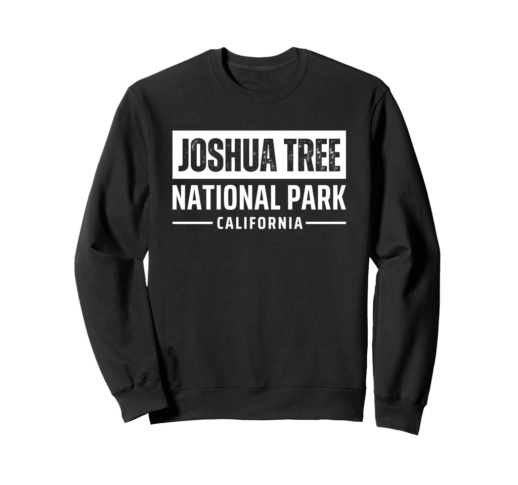 Joshua Tree National Park Sweatshirt - Fun Novelty Design Unisex - T-Shirt, Sweatshirt, Hoodie