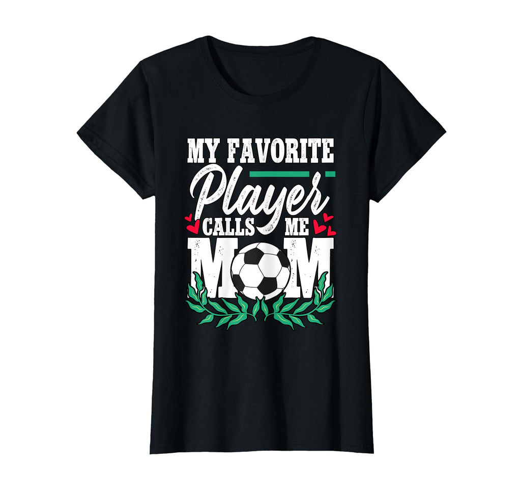 My Favorite Player Calls Me Mom T-Shirt - Minimalist Print Men Women - T-Shirt, Sweatshirt, Hoodie
