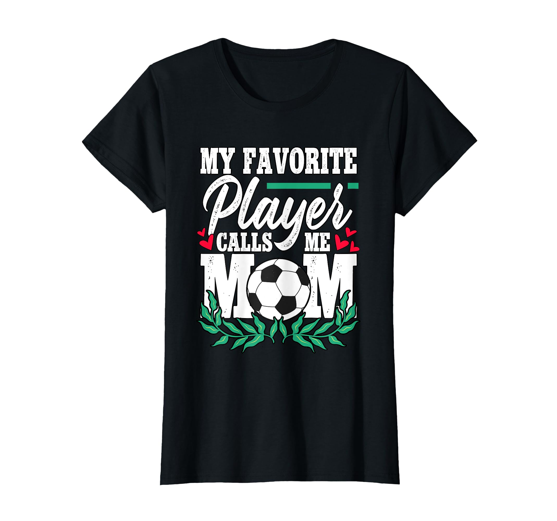 My Favorite Player Calls Me Mom T-Shirt - Minimalist Print Men Women - T-Shirt, Sweatshirt, Hoodie