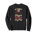 My Favorite Soccer Player Calls Me Pop Sweatshirt - Unique Graphic Unisex - T-Shirt, Sweatshirt, Hoodie