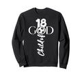 Jesus Christ 18 Years Child Sweatshirt - Casual Everyday Wear Men Women - T-Shirt, Sweatshirt, Hoodie