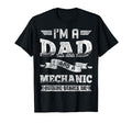 Im Dad And Mechanic Nothing Scares Me T-Shirt - Unique Graphic for Adults - T-Shirt, Sweatshirt, Hoodie