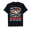 Dance And Soccer Mom Soccer Player T-Shirt - Fun Novelty Design Men Women - T-Shirt, Sweatshirt, Hoodie