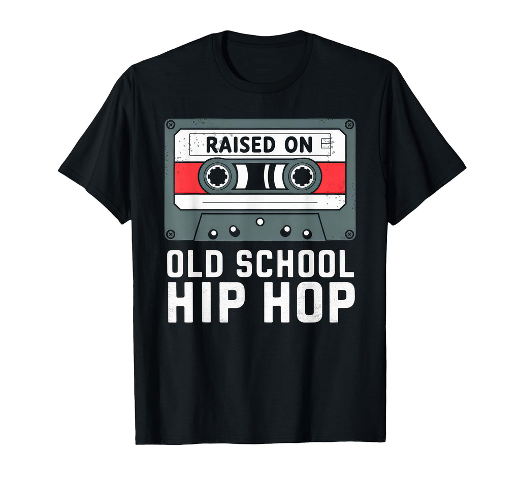 Raised Old School Hip Hop Cassette T-Shirt - Streetwear Style for Adults - T-Shirt, Sweatshirt, Hoodie