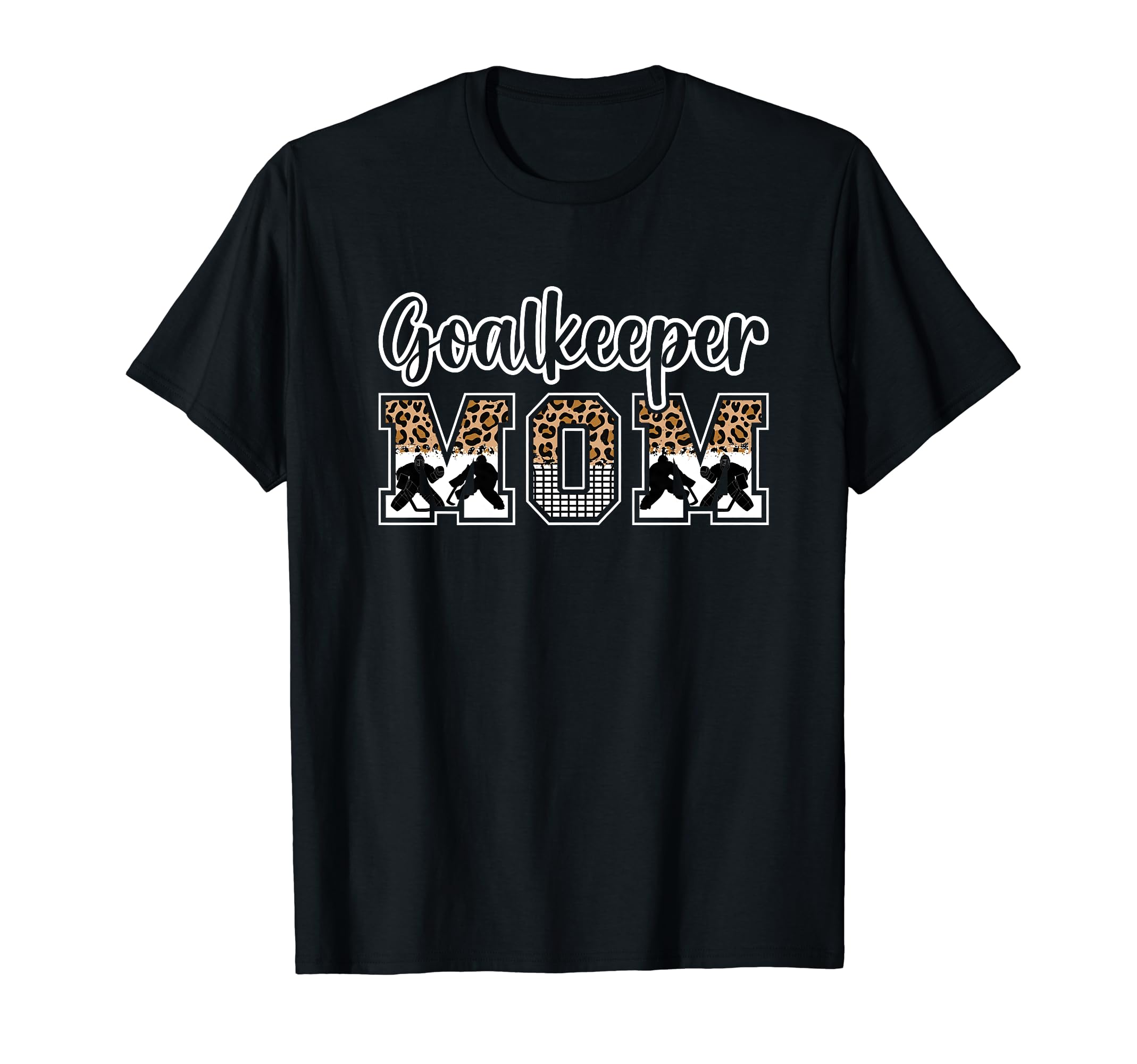 Ice Hockey Goalkeeper Mom Hockey T-Shirt - Streetwear Style Men Women - T-Shirt, Sweatshirt, Hoodie