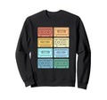 Funny 90S Cassette Tape Gifts 90S Sweatshirt - Casual Everyday Wear Unisex - T-Shirt, Sweatshirt, Hoodie
