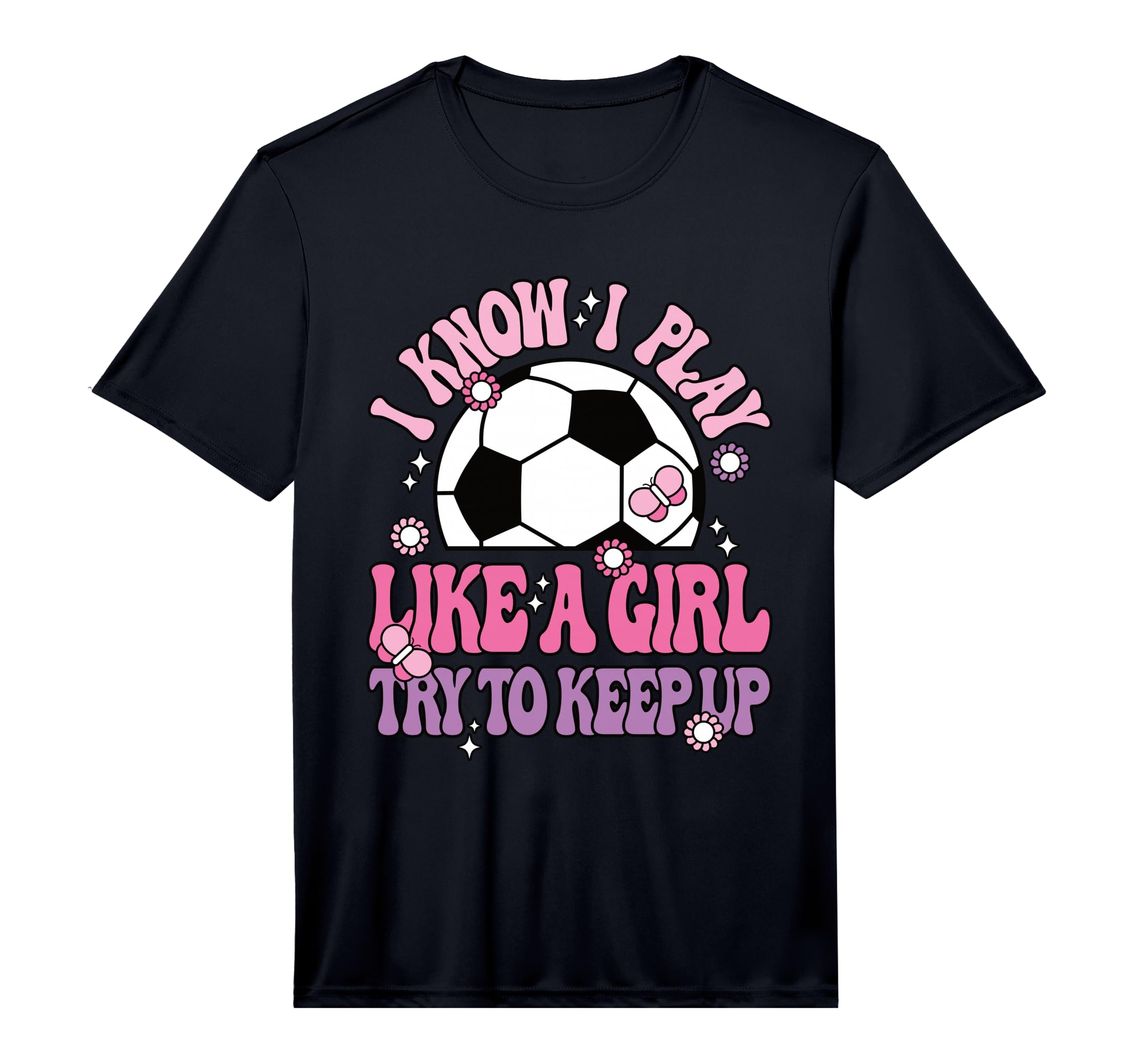 I Know I Play Like Try To Keep Up T-Shirt - Streetwear Style for Adults - T-Shirt, Sweatshirt, Hoodie