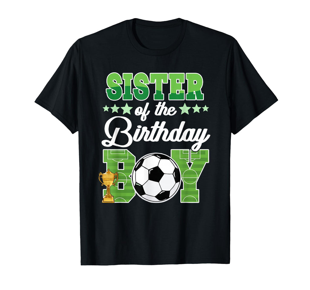 Soccer Sister Birthday Party Soccer T-Shirt - Minimalist Print Unisex - T-Shirt, Sweatshirt, Hoodie