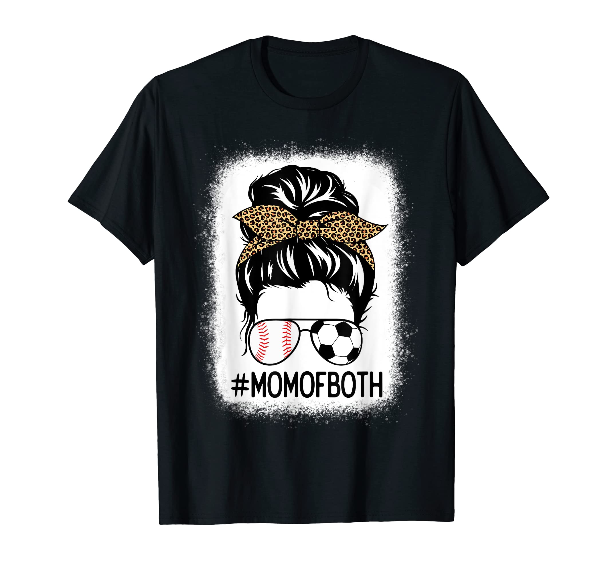 Mom Both Soccer And Baseball Messy Bun T-Shirt - Unique Graphic Men Women - T-Shirt, Sweatshirt, Hoodie