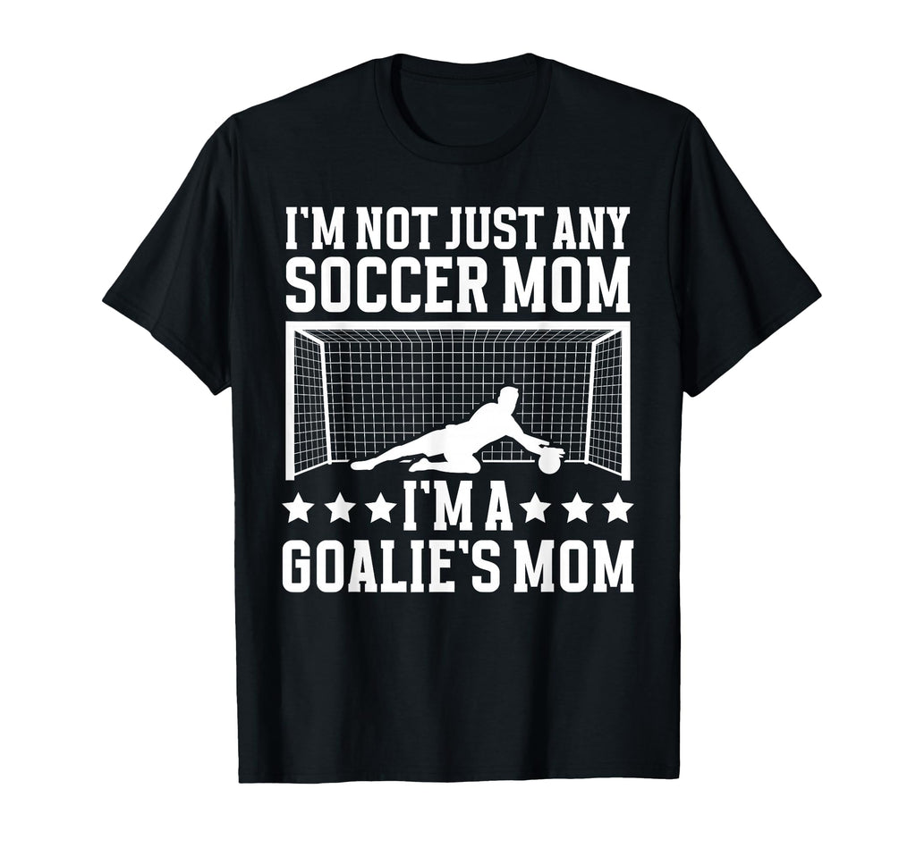 Goalies Mom Soccer Keeper Mom Soccer T-Shirt - Minimalist Print for Adults - T-Shirt, Sweatshirt, Hoodie