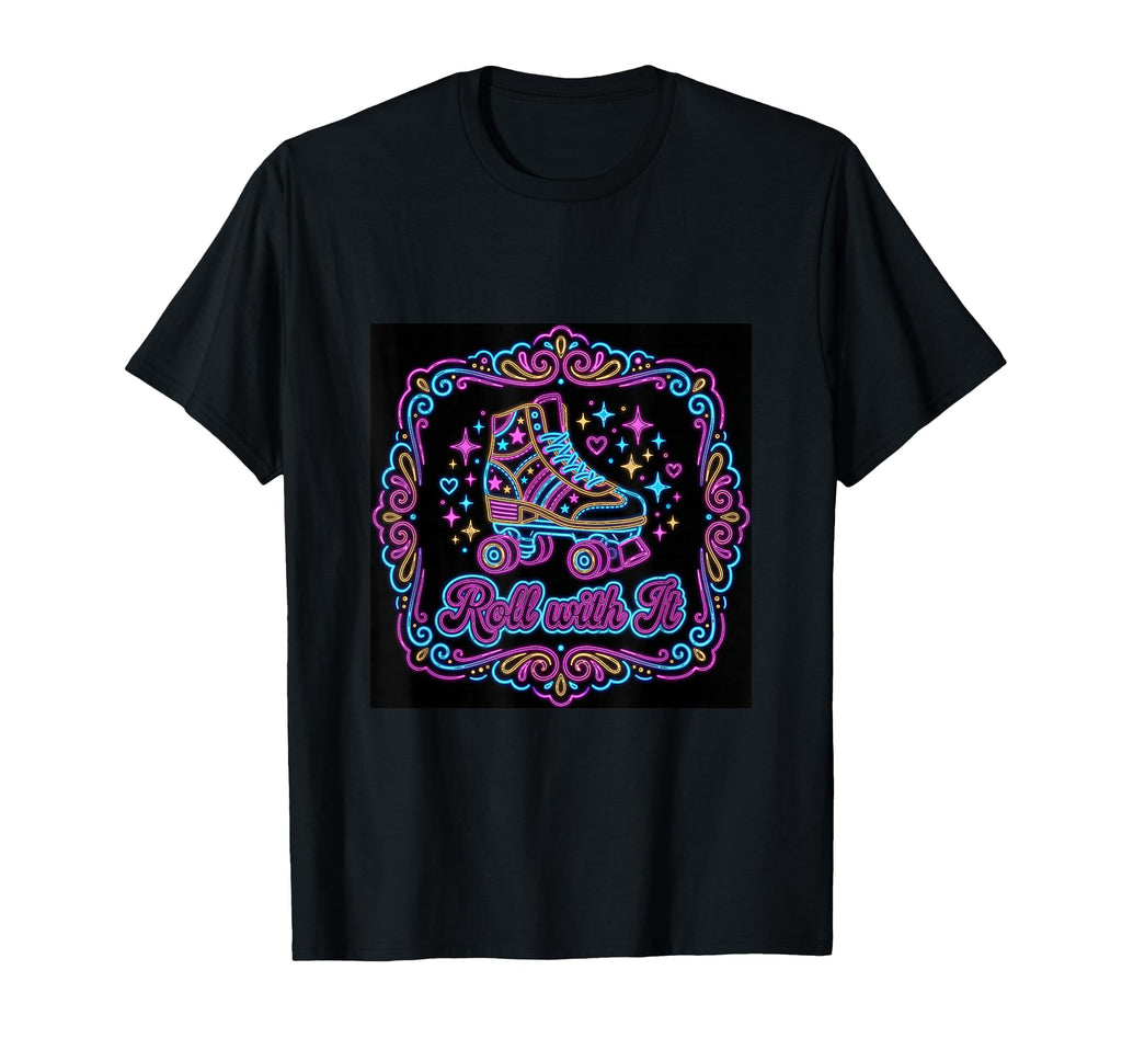 Roll It Roller Skating Skate Life T-Shirt - Minimalist Print Men Women - T-Shirt, Sweatshirt, Hoodie