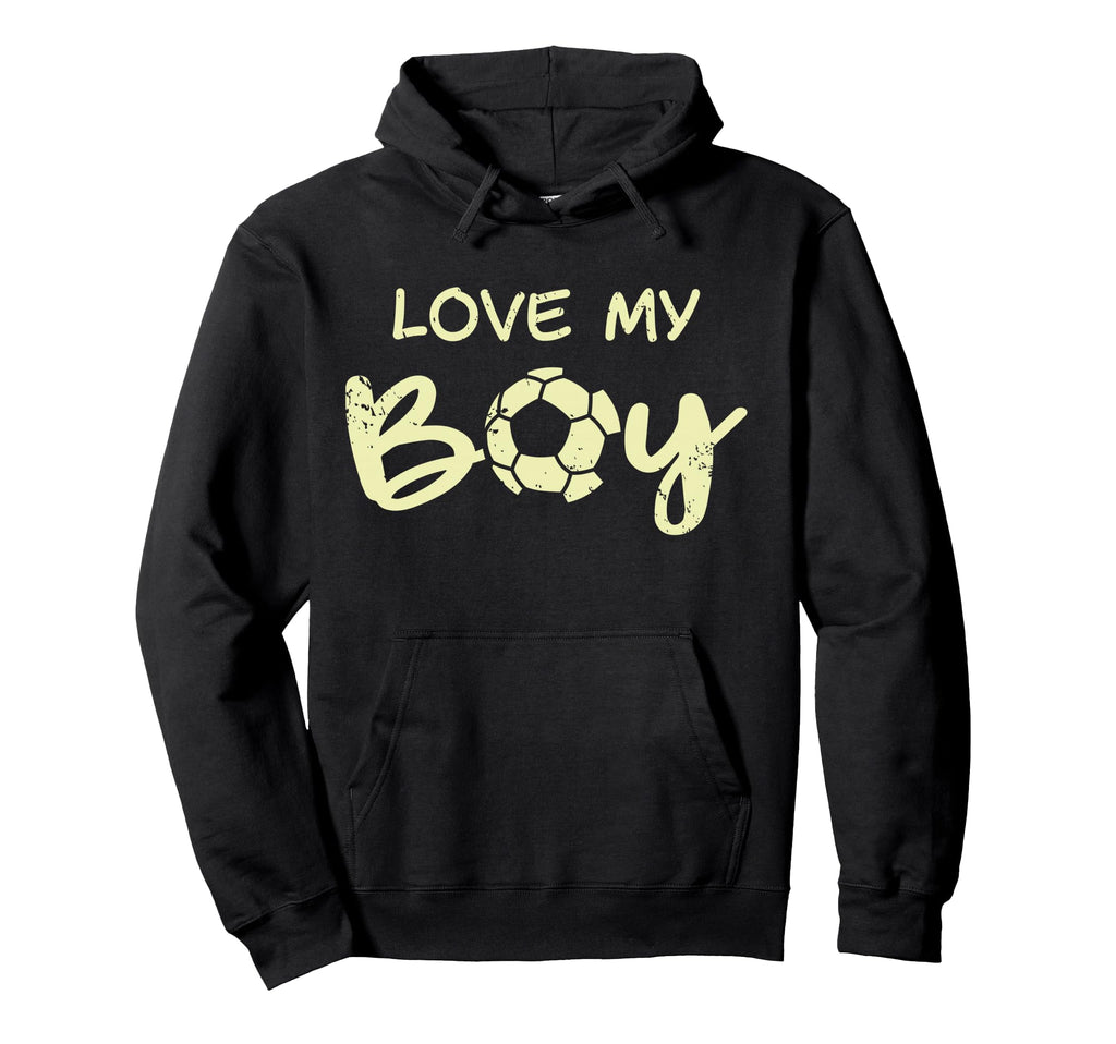 Love My Funny Soccer Mom Hoodie - Fun Novelty Design Unisex - T-Shirt, Sweatshirt, Hoodie