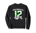 Funny 12Th Birthday Soccer Goalie Sweatshirt - Aesthetic Graphic Men Women - T-Shirt, Sweatshirt, Hoodie