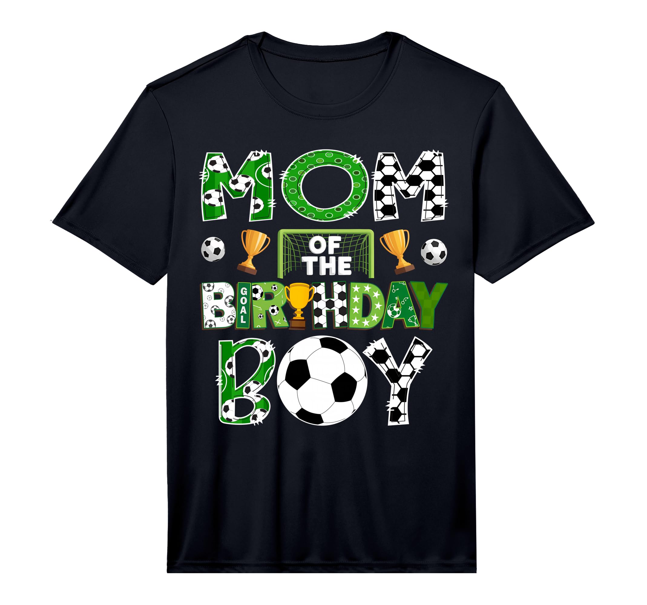 Mom Birthday Soccer Player Game Day T-Shirt - Novelty Apparel Men Women - T-Shirt, Sweatshirt, Hoodie