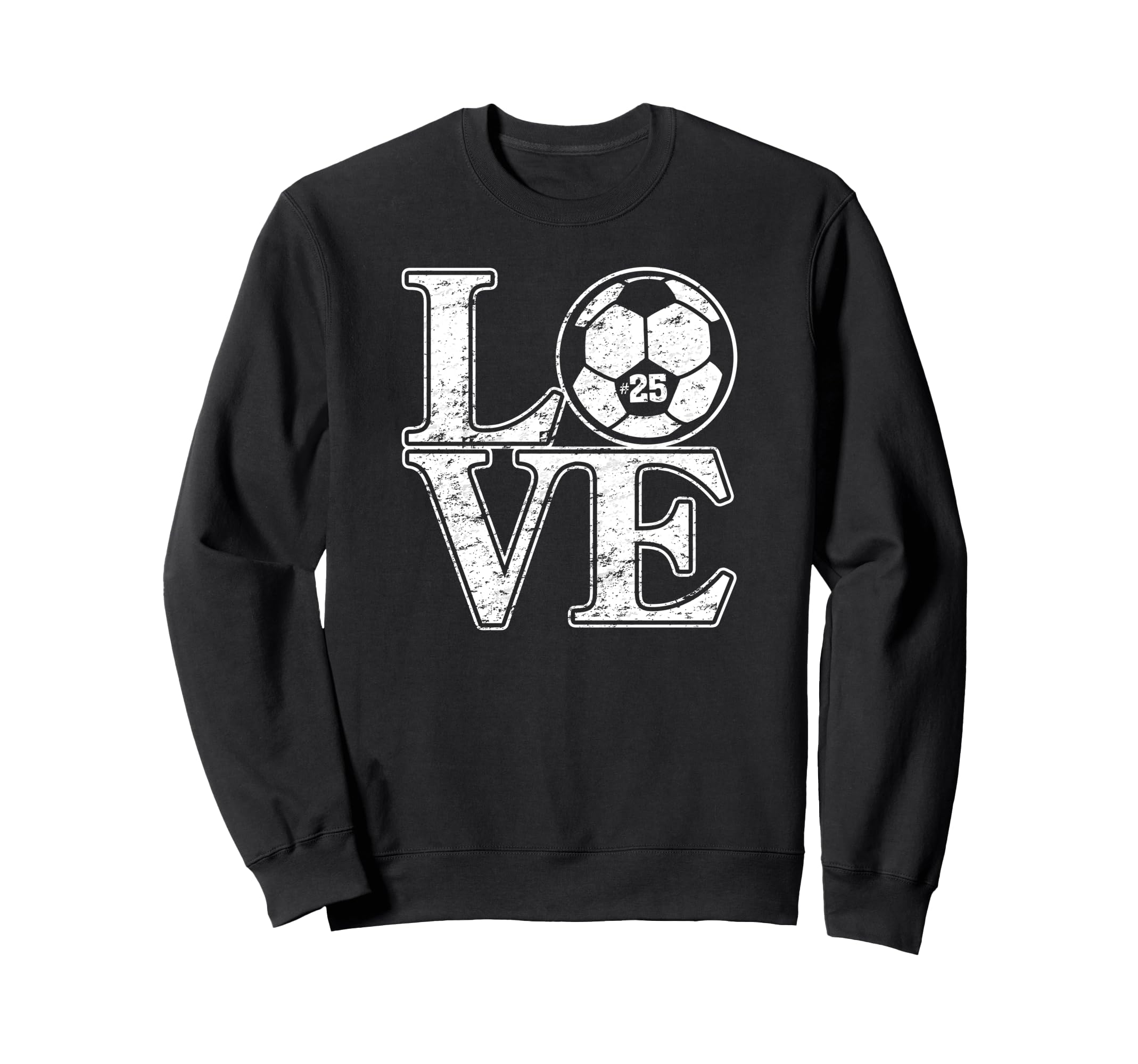 Soccer 25 Soccer Mom Dad Favorite Sweatshirt - Fun Novelty Design Unisex - T-Shirt, Sweatshirt, Hoodie