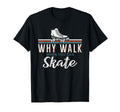 Roller Skating Skate 1970S T-Shirt - Fun Novelty Design Unisex - T-Shirt, Sweatshirt, Hoodie