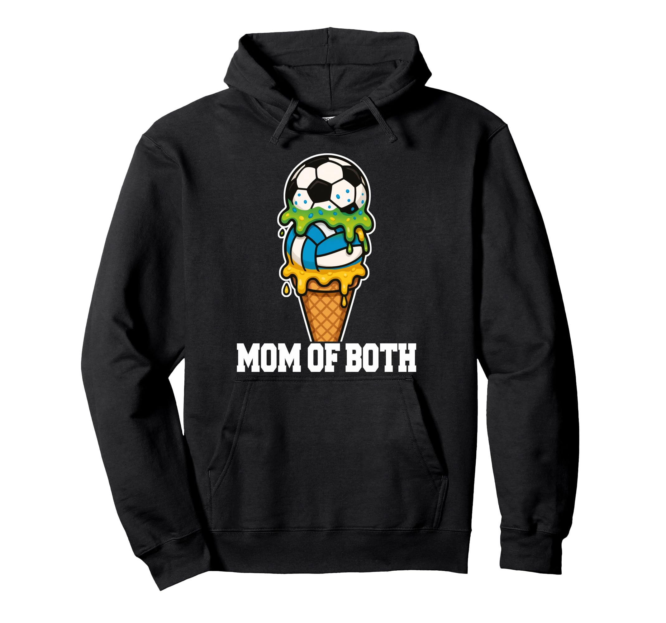 Soccer Volleyball Mom Ice Cream Drip Hoodie - Streetwear Style Unisex - T-Shirt, Sweatshirt, Hoodie