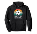 Milf I Love Football Funny Soccer Ball Hoodie - Custom Art Print Unisex - T-Shirt, Sweatshirt, Hoodie
