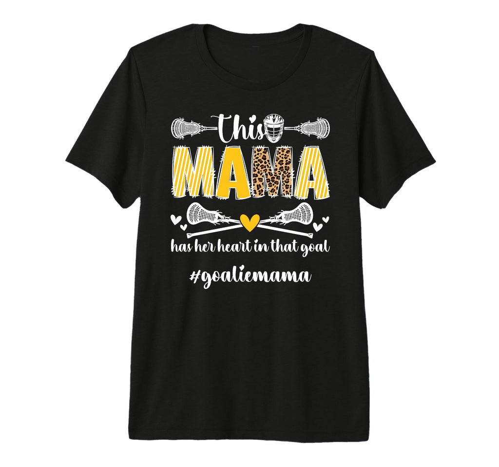 Proud Lacrosse Goalie Mama Lacrosse T-Shirt - Custom Art Print for Adults - T-Shirt, Sweatshirt, Hoodie