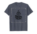Keep Calm Im Soccer Mom Proud Parent T-Shirt - Trendy Graphic Men Women - T-Shirt, Sweatshirt, Hoodie