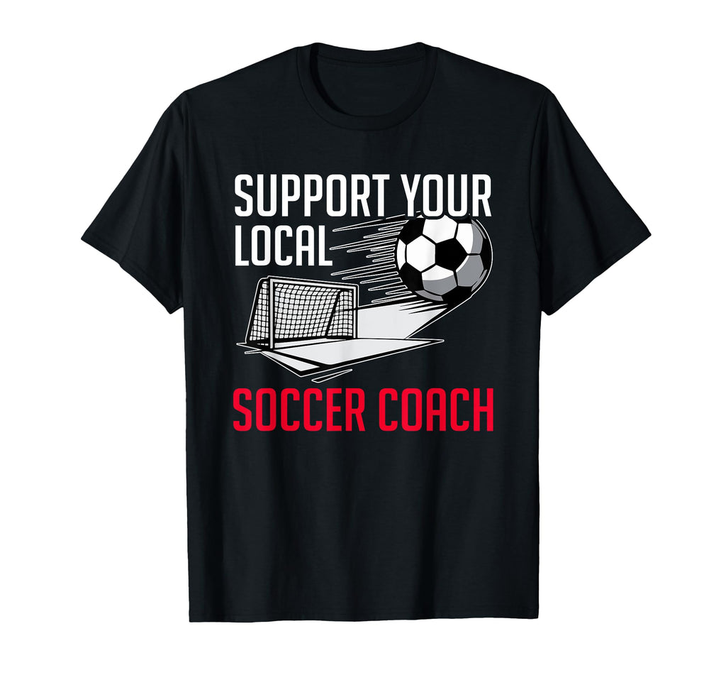 Coaching Soccer Dad Coach Soccer Coach T-Shirt - Trendy Graphic for Adults - T-Shirt, Sweatshirt, Hoodie