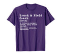 Track And Field Coach Definition Funny T-Shirt - Novelty Apparel Unisex - T-Shirt, Sweatshirt, Hoodie
