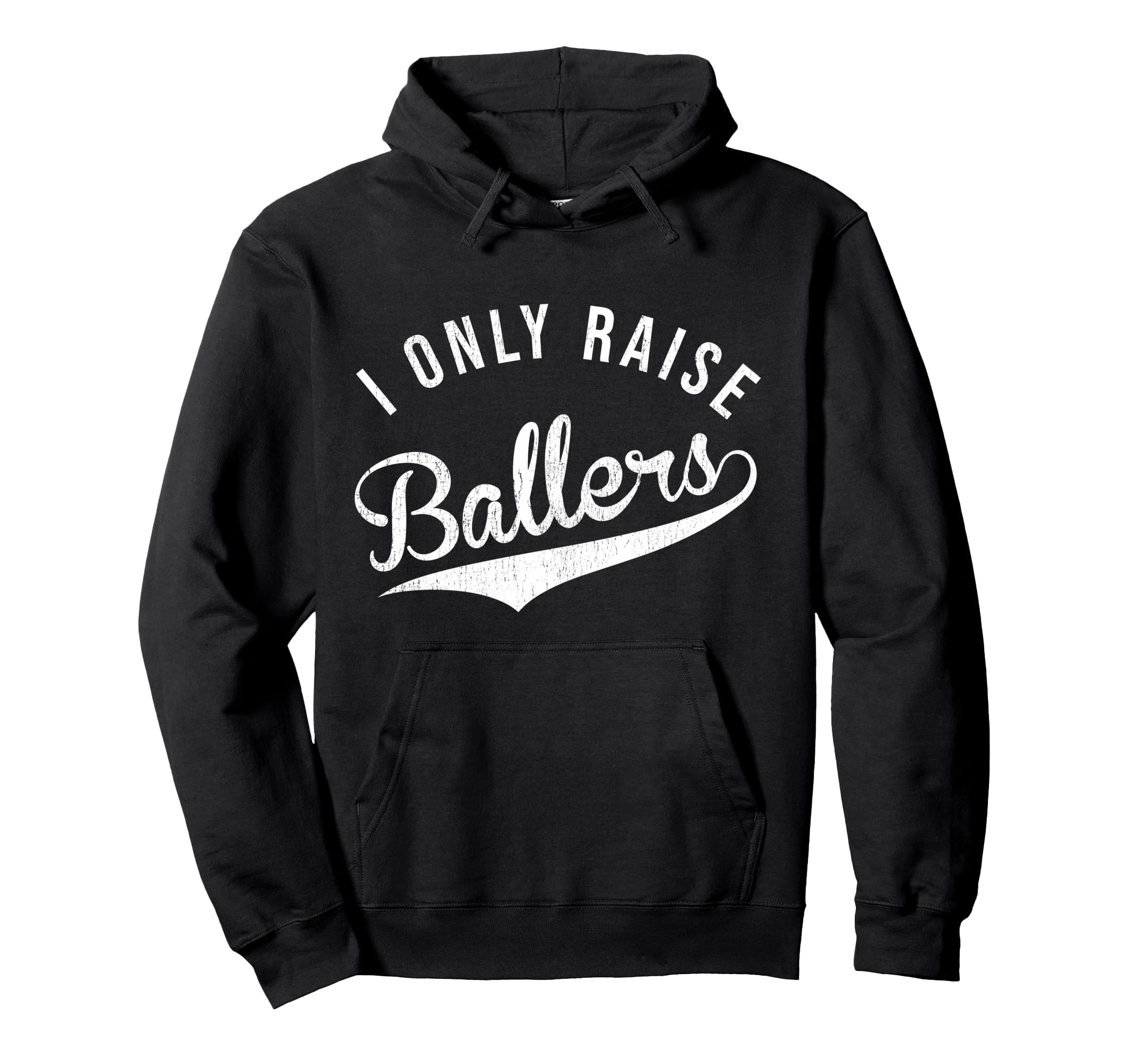 I Only Raise Ballers Baseball Football Hoodie - Aesthetic Graphic Unisex - T-Shirt, Sweatshirt, Hoodie