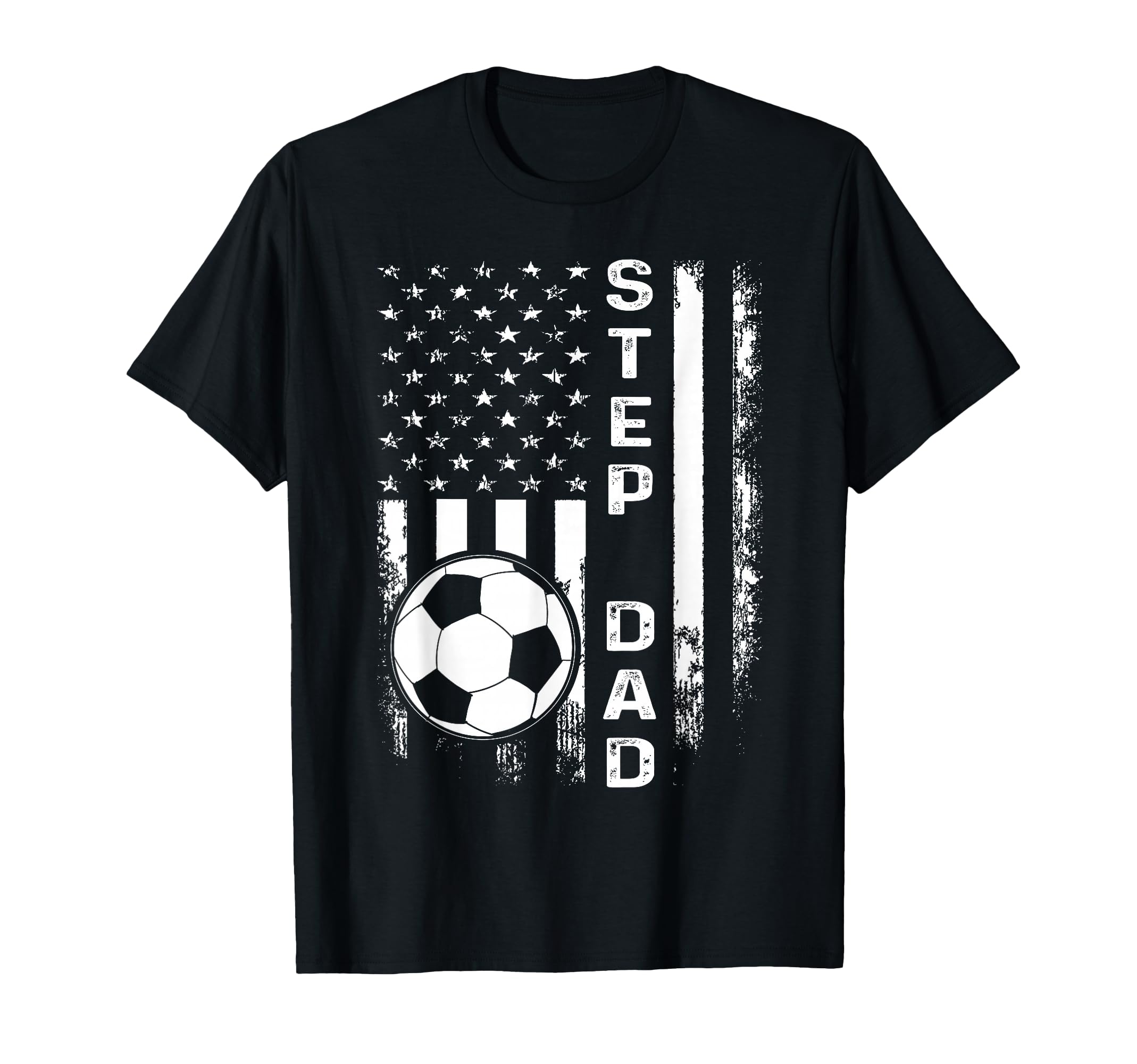 Soccer Step Dad American Flag T-Shirt - Casual Everyday Wear Unisex - T-Shirt, Sweatshirt, Hoodie