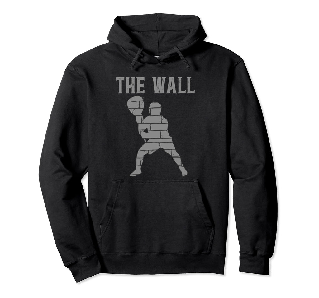 Lacrosse Goalie Wall Lax Goalkeeper Hoodie - Novelty Apparel Men Women - T-Shirt, Sweatshirt, Hoodie