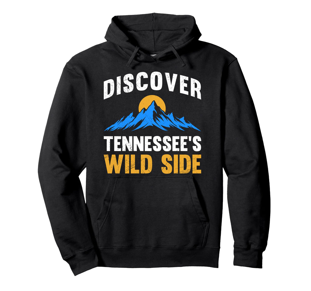 Smokies Discover Tennessees Wild Side Hoodie - Unique Graphic for Adults - T-Shirt, Sweatshirt, Hoodie