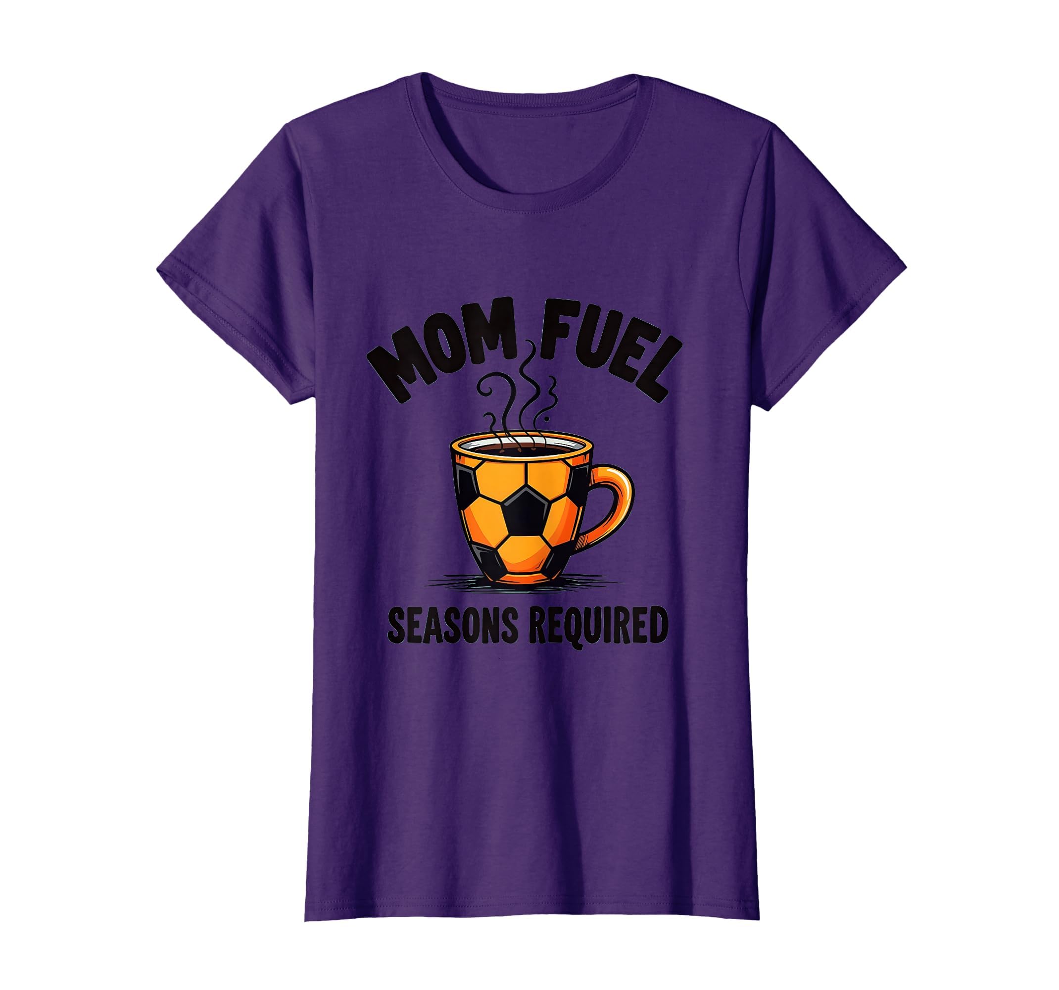 Mom Fuel Seasons Required Soccer T-Shirt - Minimalist Print Men Women - T-Shirt, Sweatshirt, Hoodie