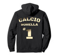 Italian Calcio Sorella Hoodie - Aesthetic Graphic Men Women - T-Shirt, Sweatshirt, Hoodie