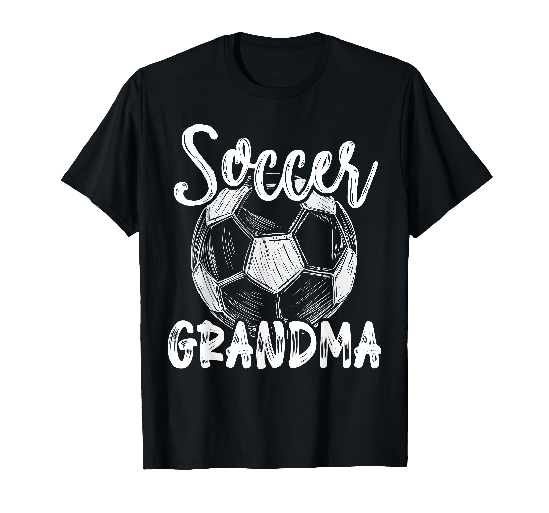 Soccer Grandma Family Matching Team T-Shirt - Fun Novelty Design Men Women - T-Shirt, Sweatshirt, Hoodie