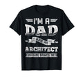 Im Dad And Architect Nothing Scares T-Shirt - Minimalist Print Men Women - T-Shirt, Sweatshirt, Hoodie