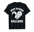 Busy Raising Ballers Soccer T-Shirt - Minimalist Print for Adults - T-Shirt, Sweatshirt, Hoodie
