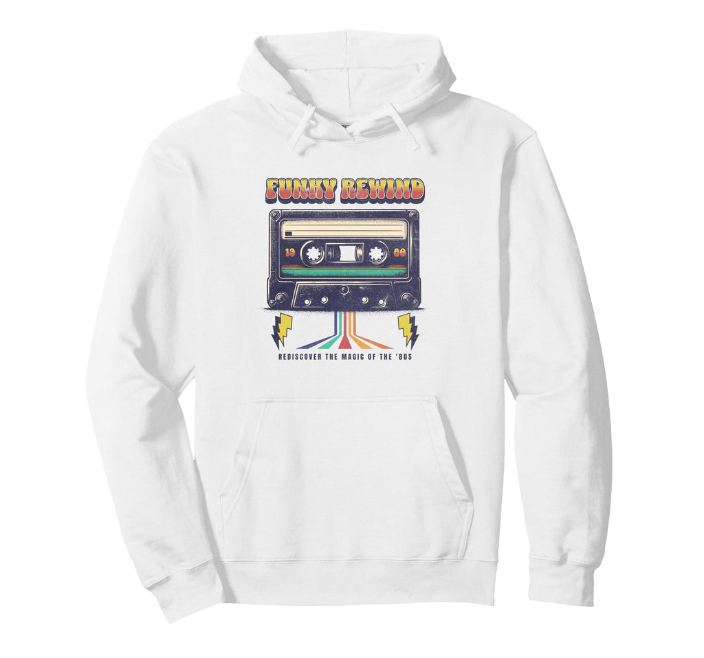 Funky Rewind 80S Cassette Tape Music Hoodie - Unique Graphic Unisex - T-Shirt, Sweatshirt, Hoodie