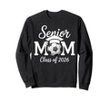 Senior Mom Soccer Class 2026 Sweatshirt - Minimalist Print Men Women - T-Shirt, Sweatshirt, Hoodie