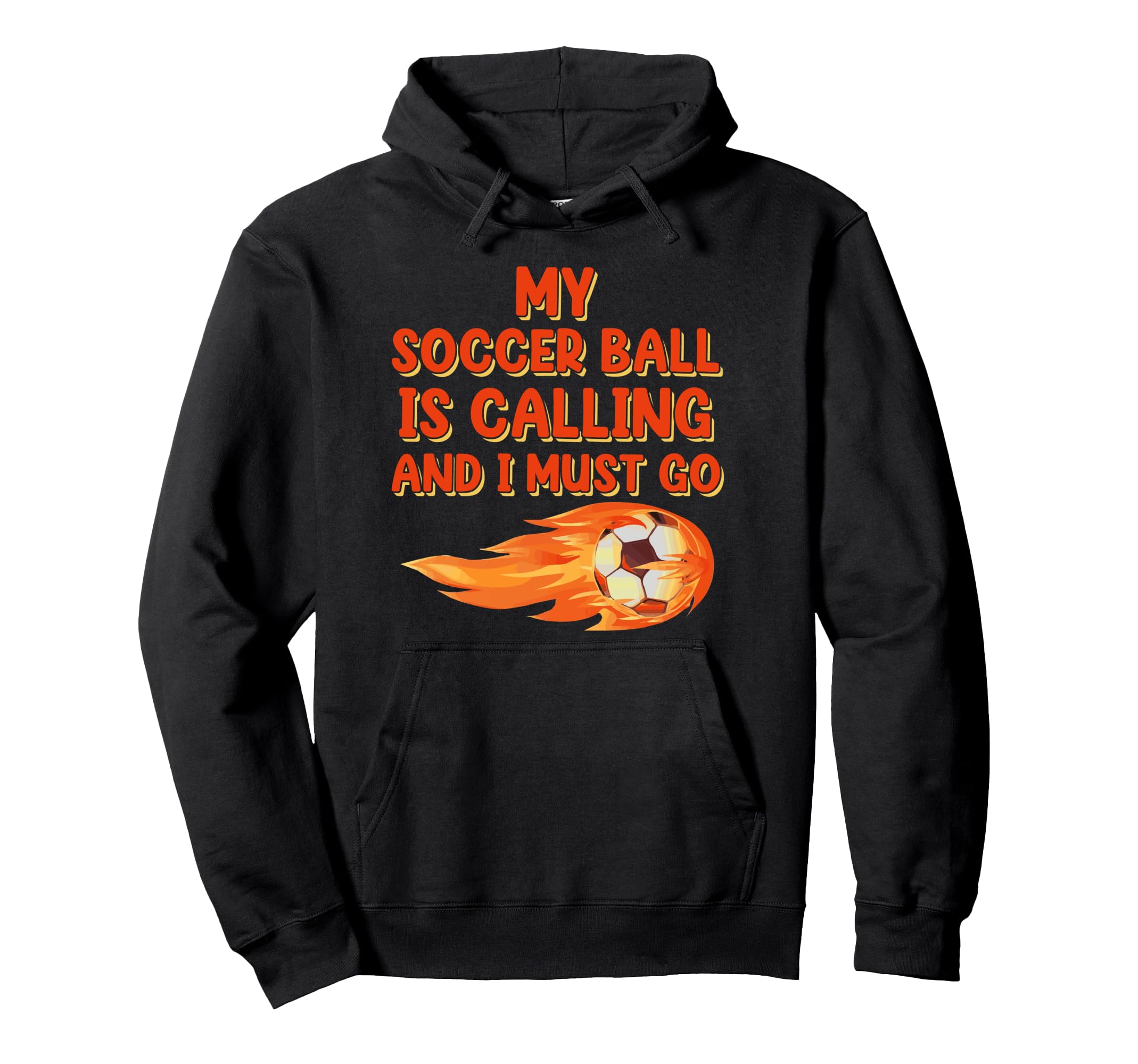 Soccer Ball Is Calling Sports Player Hoodie - Minimalist Print for Adults - T-Shirt, Sweatshirt, Hoodie