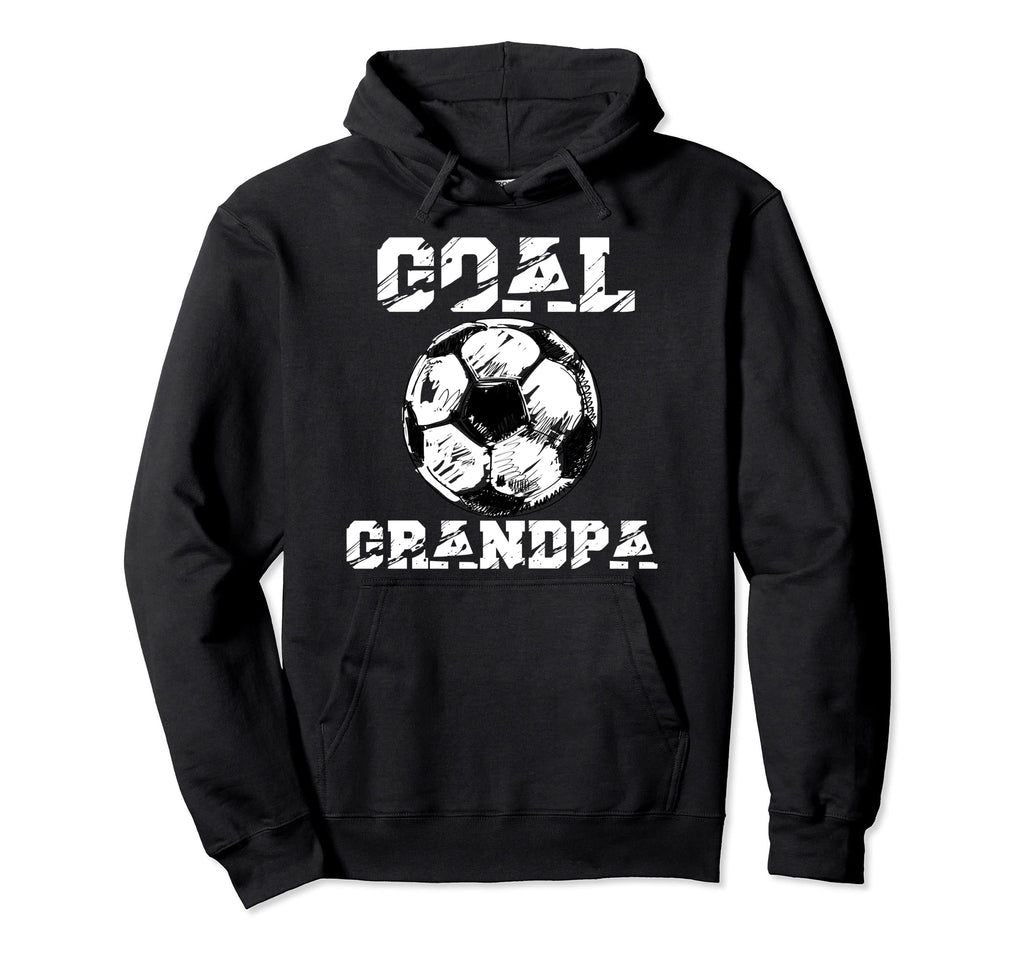 Goal Grandpa Funny Football Soccer Hoodie - Minimalist Print Men Women - T-Shirt, Sweatshirt, Hoodie