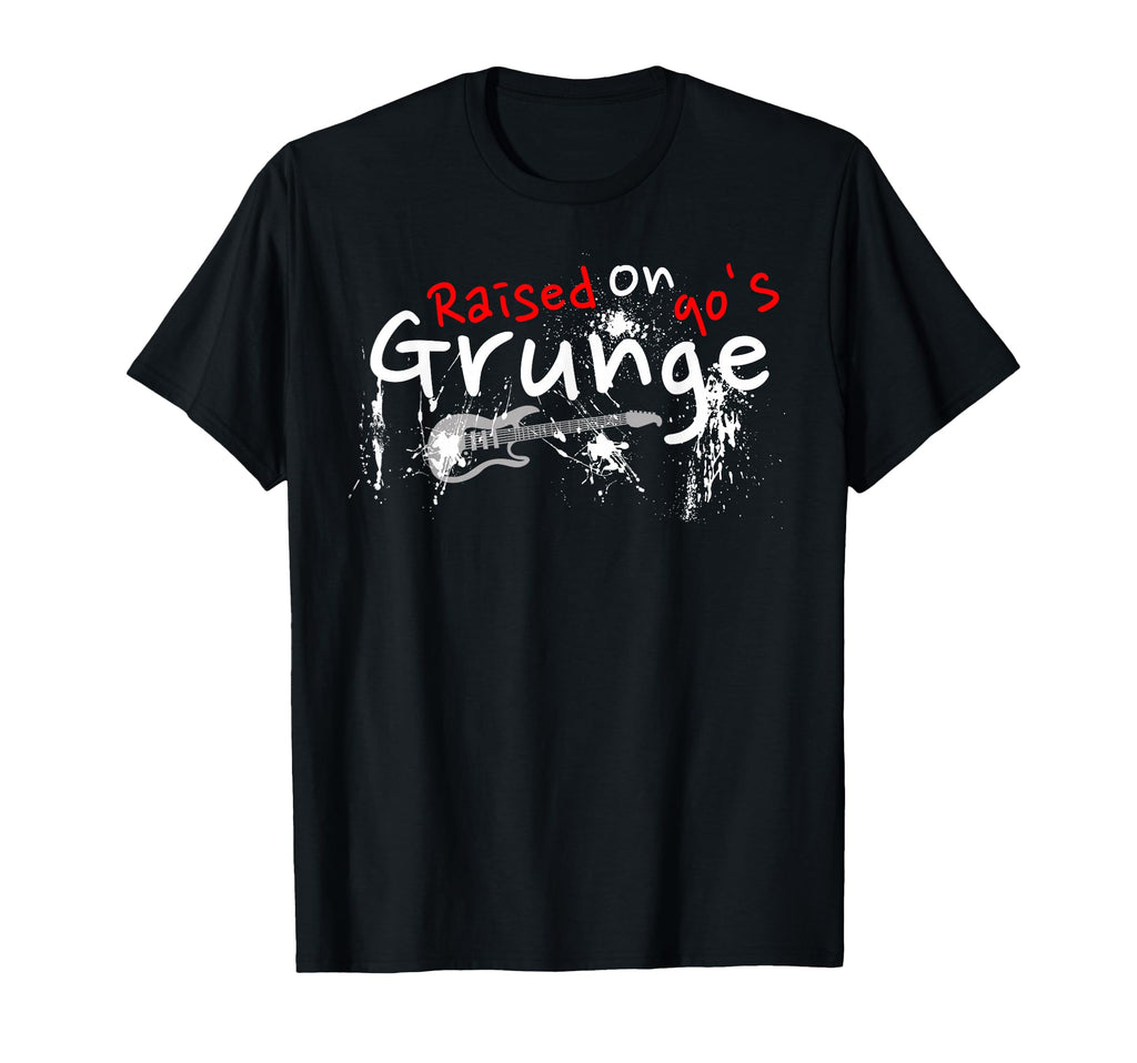 Raised 90S Grunge Rock Music Lover T-Shirt - Novelty Apparel for Adults - T-Shirt, Sweatshirt, Hoodie