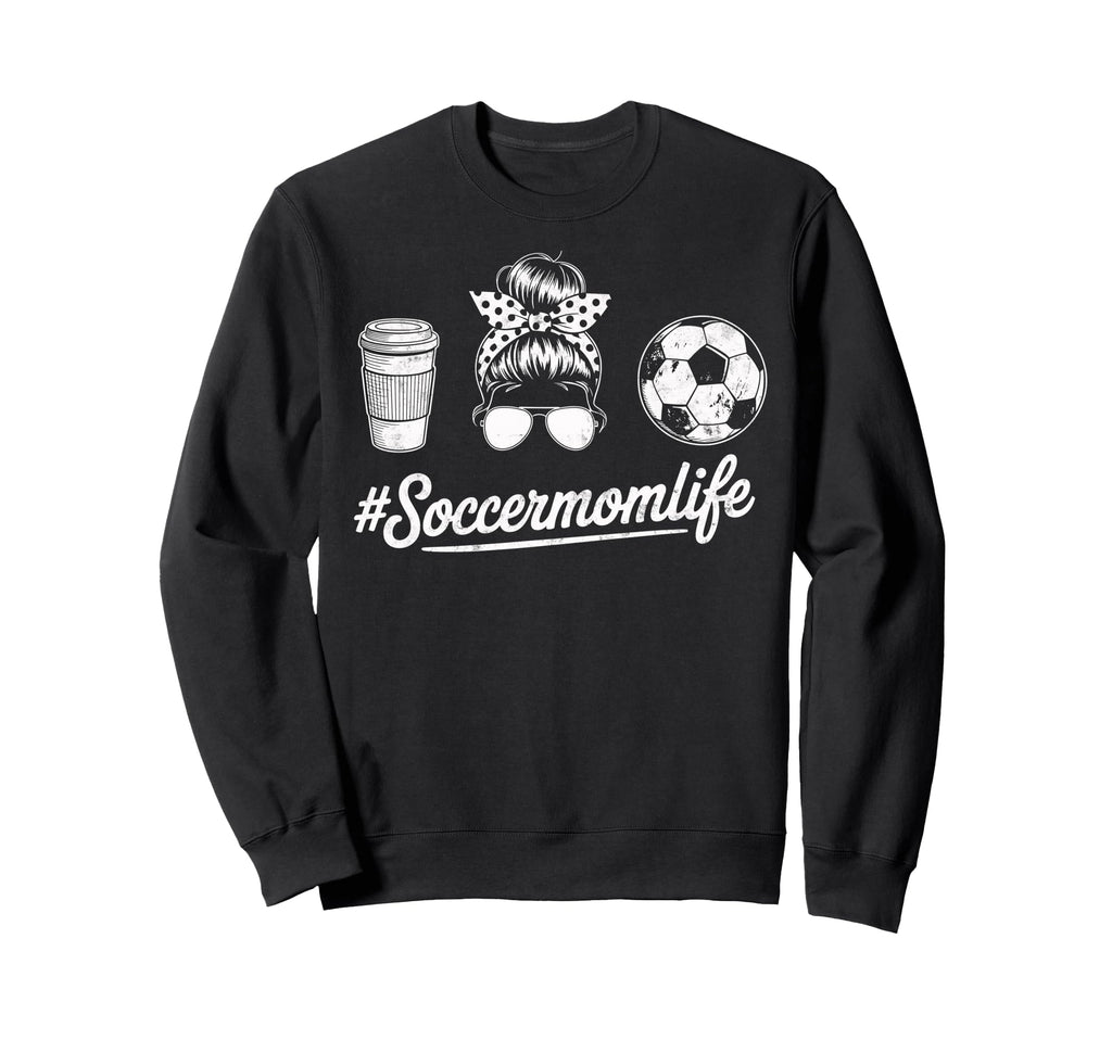 Soccermomlife Soccer Mom Messy Bun Sweatshirt - Graphic Print Unisex - T-Shirt, Sweatshirt, Hoodie