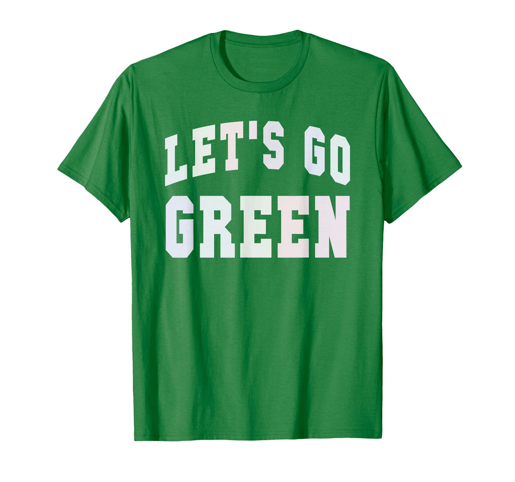 Lets Go Green Motivational War Game T-Shirt - Unique Graphic for Adults - T-Shirt, Sweatshirt, Hoodie