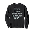 Coffee Mothers Day Soccer Football Sweatshirt - Custom Art Print Unisex - T-Shirt, Sweatshirt, Hoodie