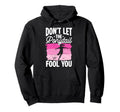 Dont Let Ponytail Fool You Soccer Hoodie - Fun Novelty Design Unisex - T-Shirt, Sweatshirt, Hoodie